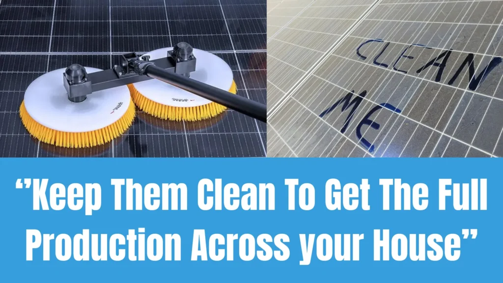 Keep Them Clean To Get The Full Production Across your House