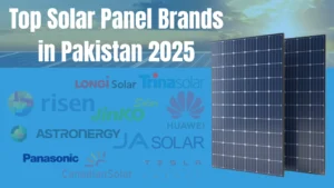 Best Solar Panel Brands in Pakistan 2025